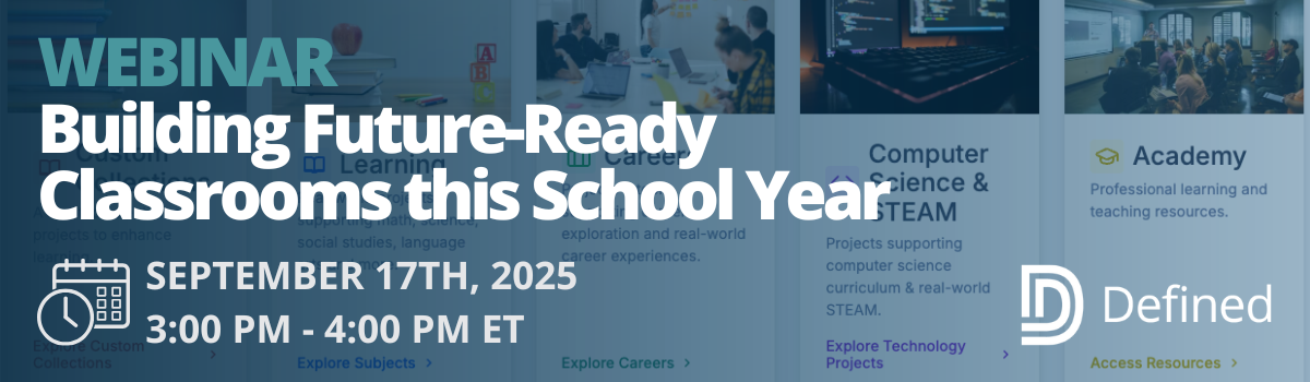 Back-to-School Webinar: Building Future-Ready Classrooms this School Year